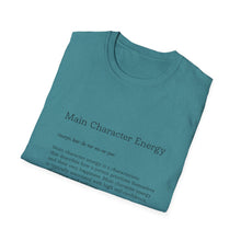 Load image into Gallery viewer, Main Character Energy Unisex Soft-style T-Shirt