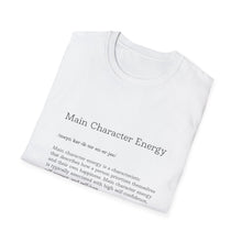 Load image into Gallery viewer, Main Character Energy Unisex Soft-style T-Shirt