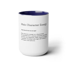 Load image into Gallery viewer, Main Character Energy Two-Tone Coffee Mugs, 15oz