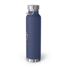 Load image into Gallery viewer, 22oz Vacuum Insulated Bottle "
