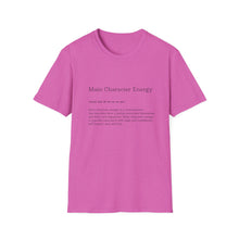 Load image into Gallery viewer, Main Character Energy Unisex Soft-style T-Shirt