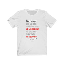 Load image into Gallery viewer, Unisex Jersey Short Sleeve Tee " I will always bite off more than I can chew"