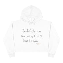 Load image into Gallery viewer, Crop Hoodie " God-fidence"