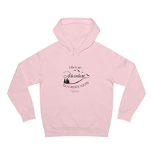 Load image into Gallery viewer, Unisex Supply Hood "Life Is An Adventure "