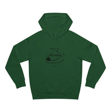 Load image into Gallery viewer, Unisex Supply Hood "Life Is An Adventure "