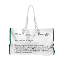 Load image into Gallery viewer, Weekender Bag &quot; Main Character  Energy   &quot; Dark Green
