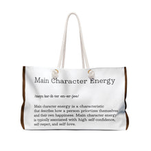 Load image into Gallery viewer, Weekender Bag &quot; Main Character  Energy   &quot; Brown
